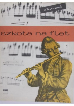 Szkoła na flet część 1 z dodatkiem