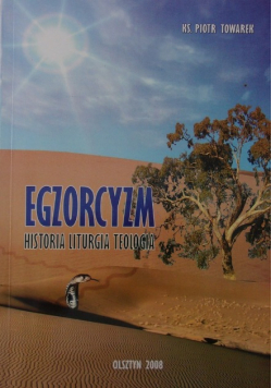 Egzorcyzm historia liturgia teologia
