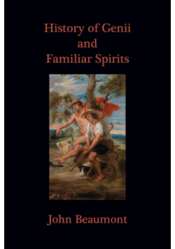 History of Genii and Familiar Spirits