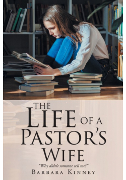 The Life of a Pastor's Wife