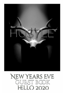 Hustle  blank themed New Years Eve guest book hello 2020