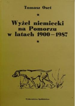 Wyżeł niemiecki na Pomorzu w latach 1900-1987