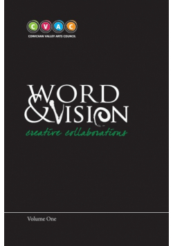 Word and Vision, Creative Collaborations, Volume 1
