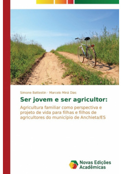 Ser jovem e ser agricultor