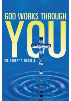 GOD Works Through YOU