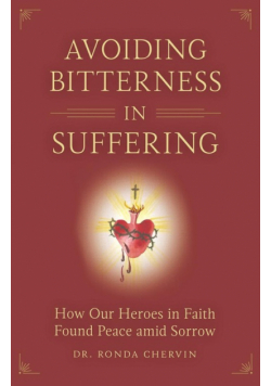 Avoiding Bitterness in Suffering