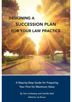 Designing a  Succession Plan  for Your Law Practice