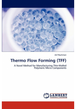 Thermo Flow Forming (Tff)