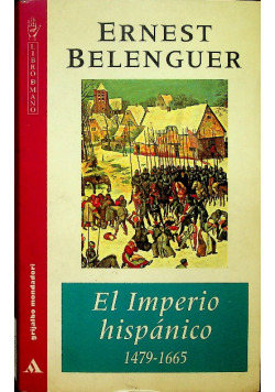 El imperio hispanico 1479 - 1665