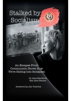 Stalked by Socialism