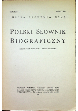 Polski Słownik Biograficzny Tom XXVI zeszyt 108