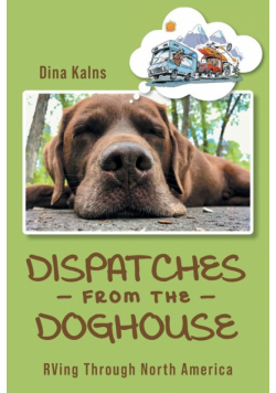 Dispatches from the Doghouse