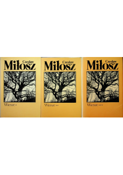 Miłosz Wiersze tomy I do III