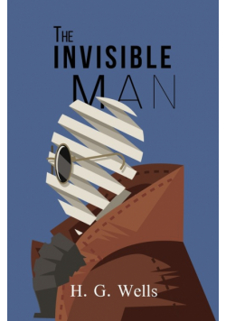 The Invisible Man (Reader's Library Classics)