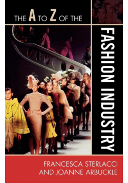 The A to Z of the Fashion Industry