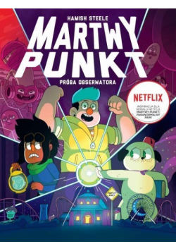 Martwy Punkt. Próba obserwatora