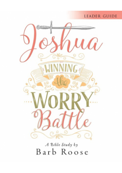 Joshua - Women's Bible Study Leader Guide