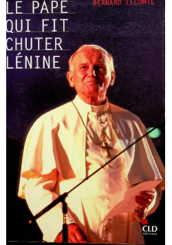 Le pape qui fit Chuter Lenine
