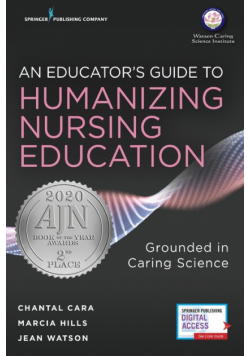 An Educator's Guide to Humanizing Nursing Education