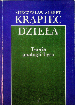 Dzieła Teoria analogii bytu Tom I