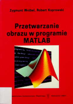Przetwarzanie obrazu w programie MATLAB