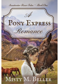 A Pony Express Romance