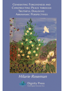 Generating Forgiveness and Constructing Peace