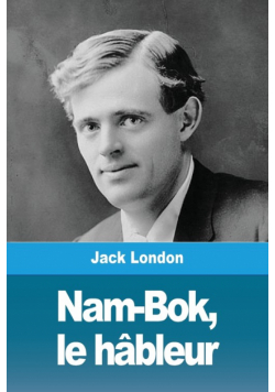 Nam-Bok, le hâbleur