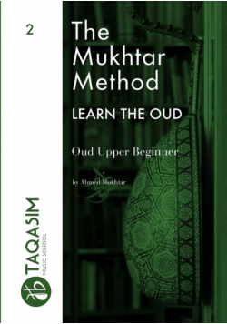 The Mukhtar Method - Oud Upper Beginner