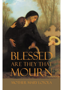 Blessed are they that Mourn