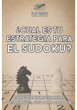 ¿Cuál es tu estrategia para el sudoku? | Libros de rompecabezas desafiantes, uno para cada día