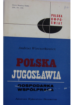 Polska Jugosławia gospodarka współpraca