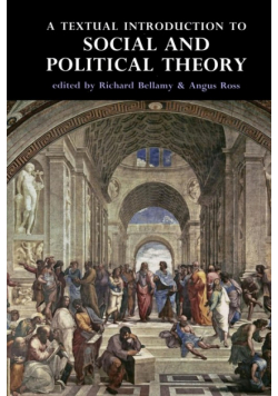 A textual introduction to social and political theory