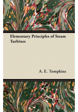 Elementary Principles of Steam Turbines