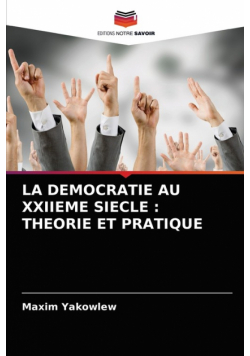 La Democratie Au Xxiieme Siecle