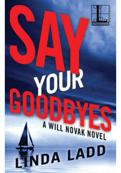 Say Your Goodbyes