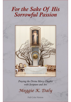 For the Sake of His Sorrowful Passion