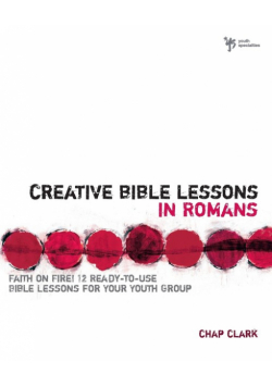 Creative Bible Lessons in Romans
