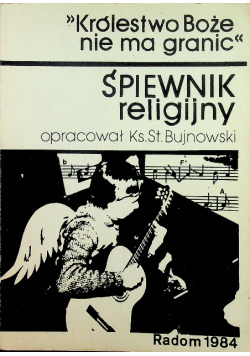 Królestwo Boże nie ma granic Śpiewnik religijny