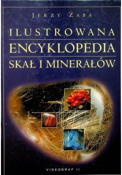 Ilustrowana encyklopedia skał i minerałów