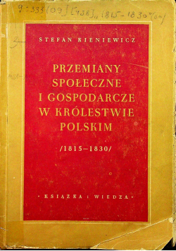 Przemiany społeczne i gospodarcze w Królestwie Polskim 1815-1830