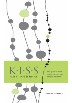 K.I.S.S. Keep it Safe & Simple
