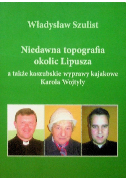 Niedawna topografia okolic Lipusza
