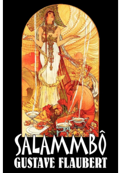 Salammbo by Gustave Flaubert, Fiction, Classics, Literary, Historical