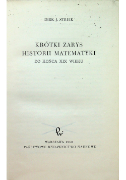 Krótki zarys historii matematyki do końca XIX wieku