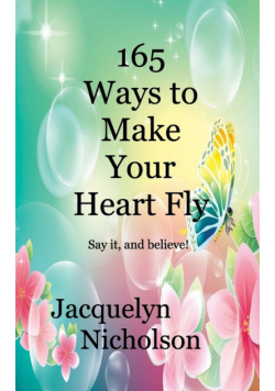 165 Ways to Make Your Heart Fly