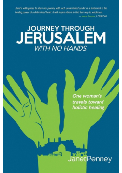 Journey Through Jerusalem with No Hands