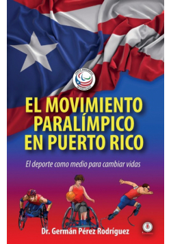 El movimiento Paralímpico en Puerto Rico