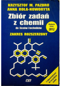 Zbiór zadań z chemii do liceów i techników zakres rozszerzony