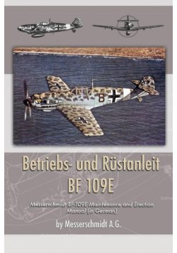 Betriebs- und Rustanleit BF 109E